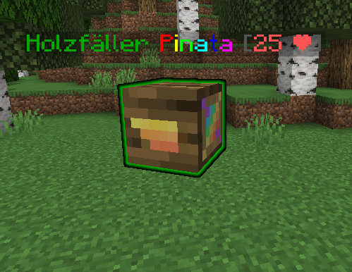 Eine gespawnte Holzfäller Pinata.