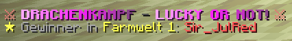 Der Gewinner wird im Chat bekanntgegeben.